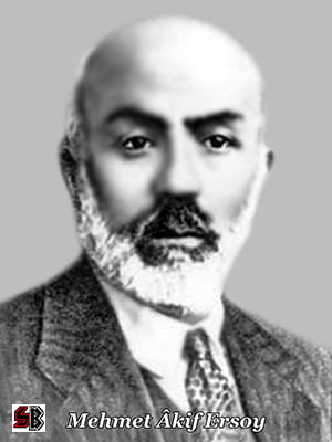 Mehmet Âkif Ersoy hayâtı