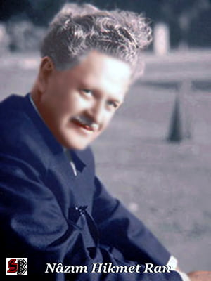 Nazım Hikmet hayâtı