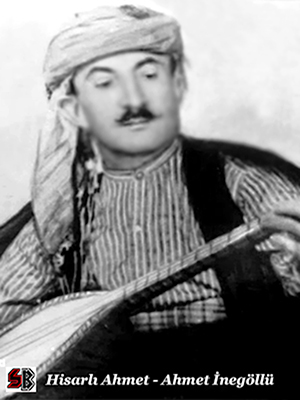 Bu sayfada, daha fazlasını okuyun Hisarlı Ahmet (Ahmet İnegöllü)